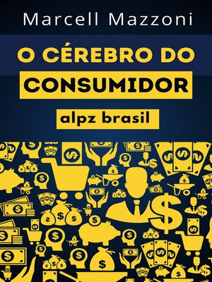 cover image of O Cérebro Do Consumidor